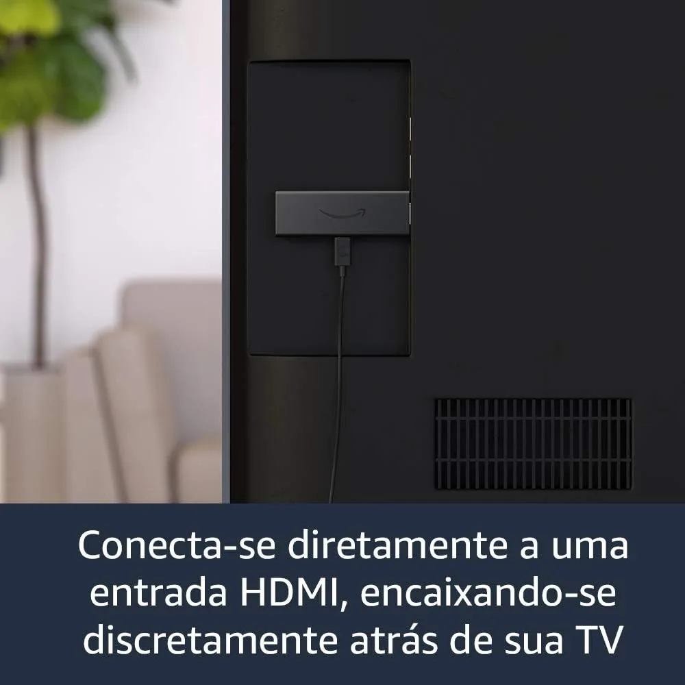 Fire stick conexão hdmi